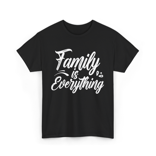 Family is Everything Family T-Shirt - Black