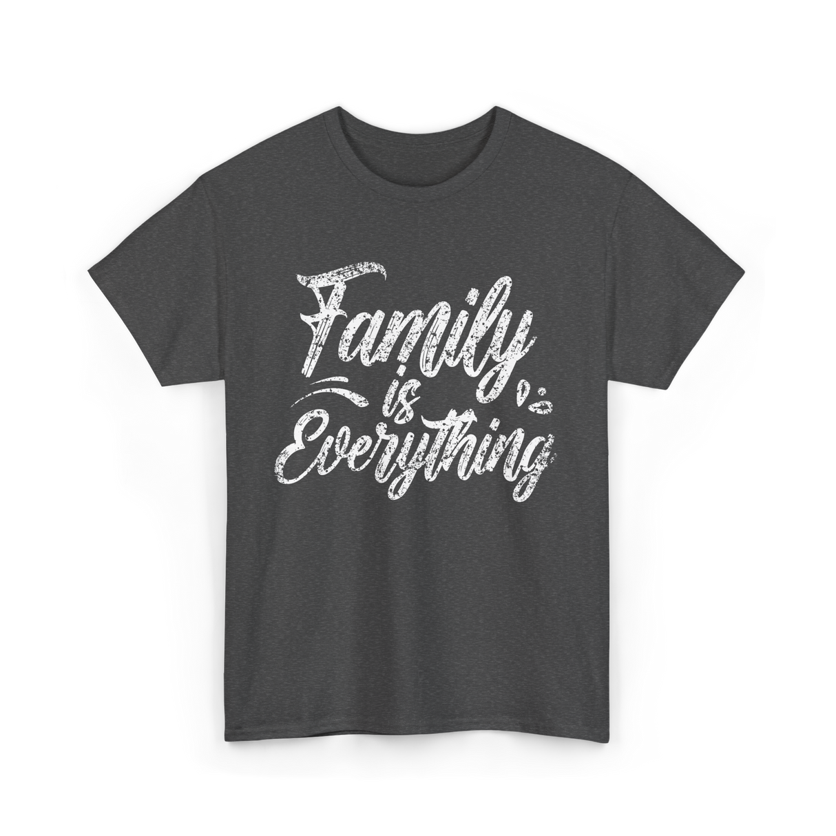 Family is Everything Family T-Shirt - Dark Heather