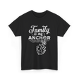 Family is My Anchor Family Reunion T-Shirt - Black