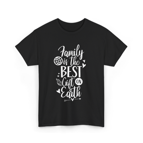 Family Is The Best Family Reunion T-Shirt - Black