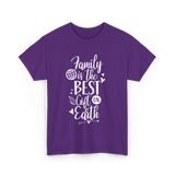 Family Is The Best Family Reunion T-Shirt - Purple