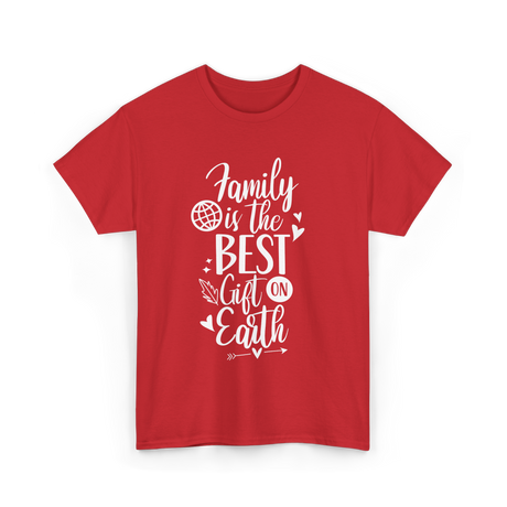 Family Is The Best Family Reunion T-Shirt - Red