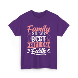 Family Is The Best Family T-Shirt - Purple