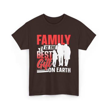 Family Is The Best Family T-Shirt - Dark Chocolate