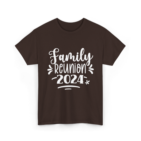 Family Reunion 2024 Family Gathering T-Shirt - Dark Chocolate
