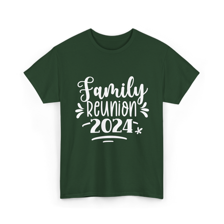 Family Reunion 2024 Family Gathering T-Shirt - Forest Green
