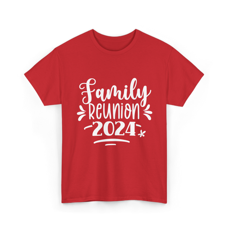 Family Reunion 2024 Family Gathering T-Shirt - Red