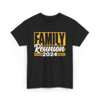 Family Reunion 2024 Gathering T-Shirt - Black