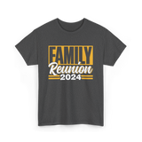 Family Reunion 2024 Gathering T-Shirt - Dark Heather