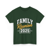 Family Reunion 2025 Gathering T-Shirt - Forest Green