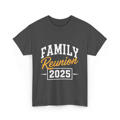 Family Reunion 2025 Gathering T-Shirt - Dark Heather