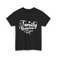 Family Reunion Family Family Events T-Shirt - Black