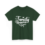 Family Reunion Family Family Events T-Shirt - Forest Green