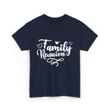 Family Reunion Family Family Events T-Shirt - Navy