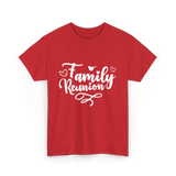 Family Reunion Family Family Events T-Shirt - Red