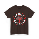 Family Reunion Family Gathering Connection T-Shirt - Dark Chocolate