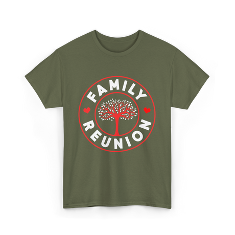 Family Reunion Family Gathering Connection T-Shirt - Military Green