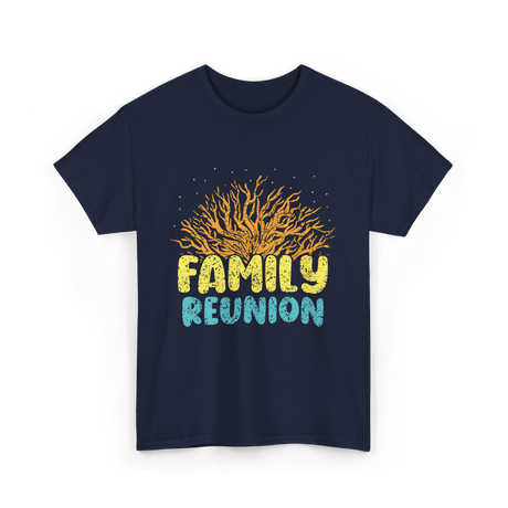 Family Reunion Family Gathering Reunion T-Shirt - Navy