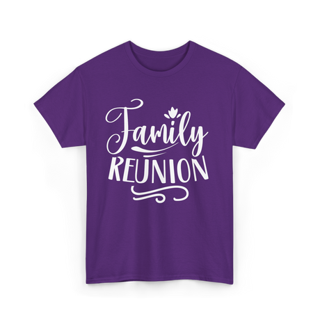 Family Reunion Family Gathering T-Shirt - Purple