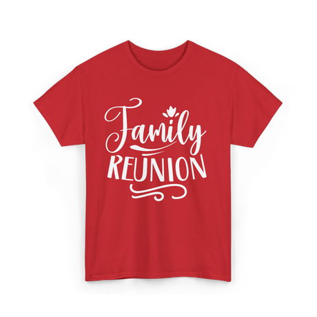 Family Reunion Family Gathering T-Shirt - Red