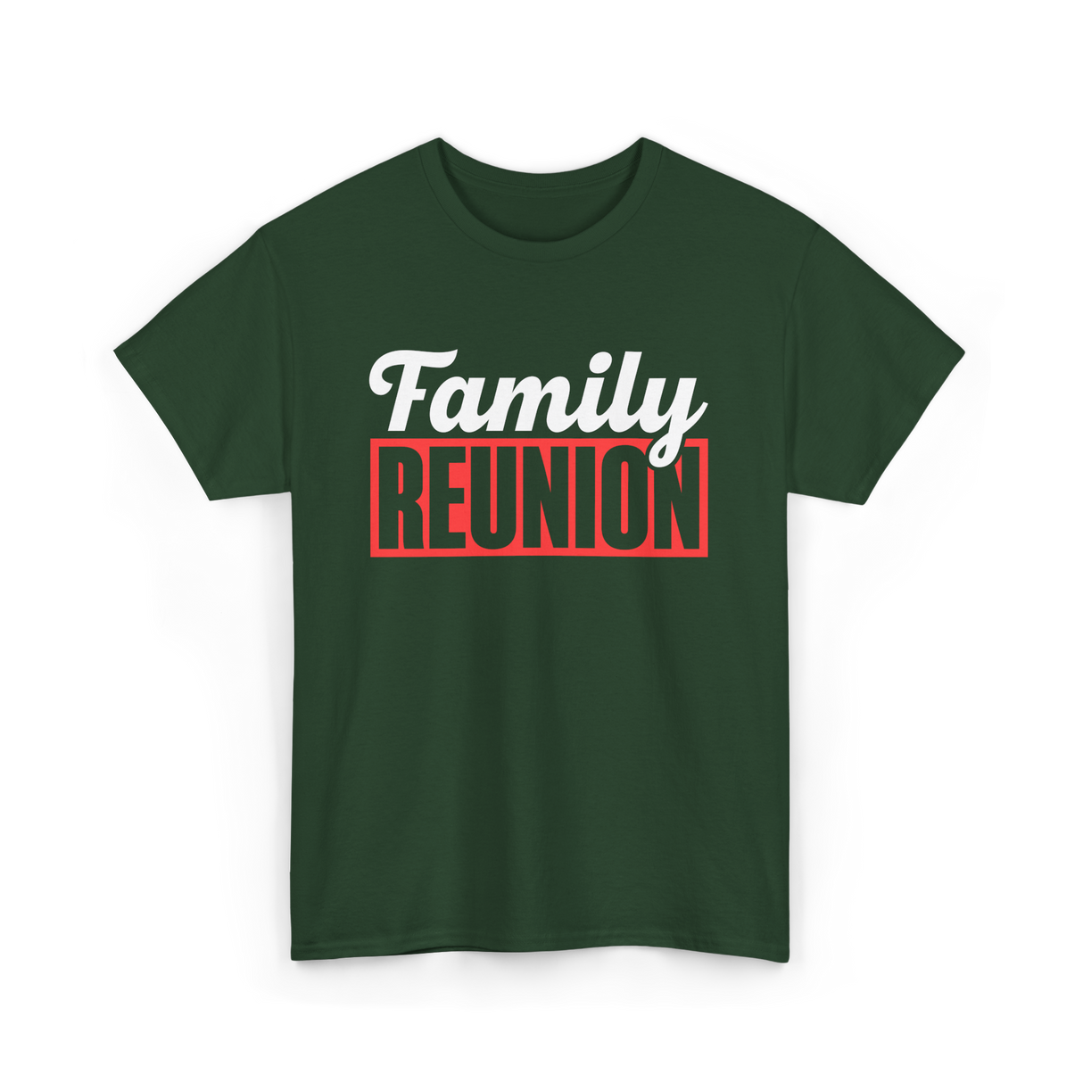 Family Reunion Family Gathering T-Shirt - Forest Green