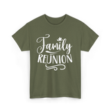 Family Reunion Family Gathering T-Shirt - Military Green