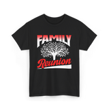 Family Reunion Family Gathering T-Shirt - Black