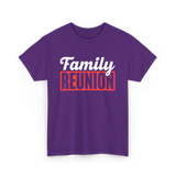 Family Reunion Family Gathering T-Shirt - Purple