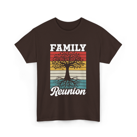 Family Reunion Family Gathering T-Shirt - Dark Chocolate