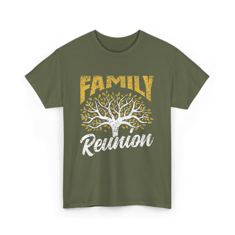 Family Reunion Family Gathering T-Shirt - Military Green