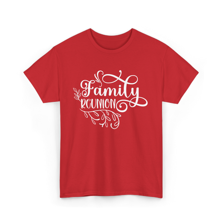 Family Reunion Family Gathering T-Shirt - Red