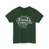 Family Reunion Family Gathering T-Shirt - Forest Green