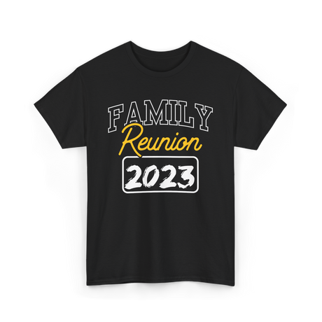 Family Reunion Family Gathering T-Shirt - Black