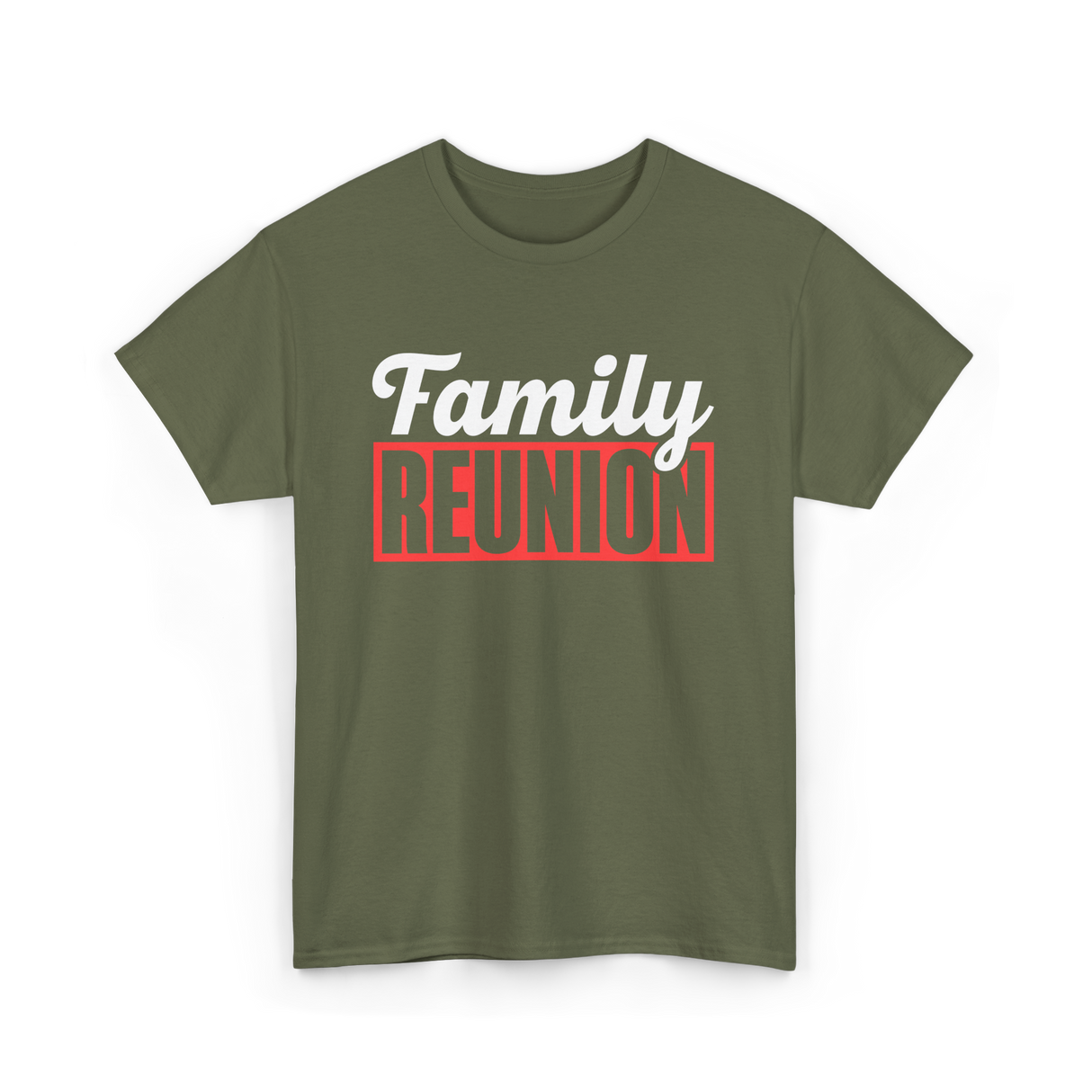 Family Reunion Family Gathering T-Shirt - Military Green