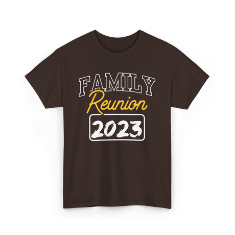 Family Reunion Family Gathering T-Shirt - Dark Chocolate