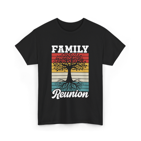 Family Reunion Family Gathering T-Shirt - Black