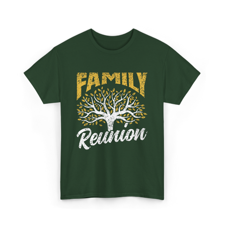 Family Reunion Family Gathering T-Shirt - Forest Green