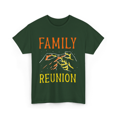 Family Reunion Family Gatherings T-Shirt - Forest Green