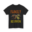 Family Reunion Family Gatherings T-Shirt - Black