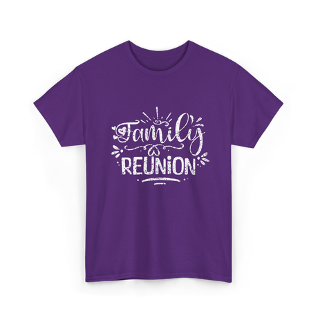 Family Reunion Family Gatherings T-Shirt - Purple