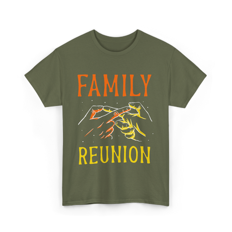 Family Reunion Family Gatherings T-Shirt - Military Green