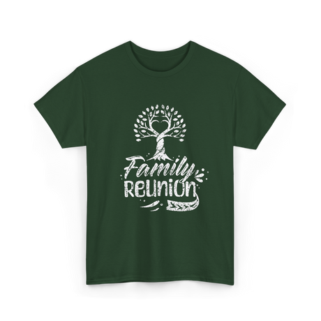 Family Reunion Family Get Together T-Shirt - Forest Green