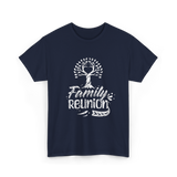 Family Reunion Family Get Together T-Shirt - Navy