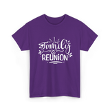 Family Reunion Gathering Families T-Shirt - Purple