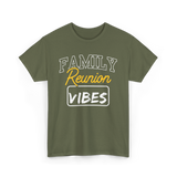 Family Reunion Reunion Gathering T-Shirt - Military Green