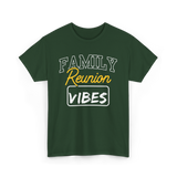 Family Reunion Reunion Gathering T-Shirt - Forest Green