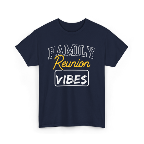 Family Reunion Reunion Gathering T-Shirt - Navy