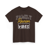 Family Reunion Reunion Gathering T-Shirt - Dark Chocolate