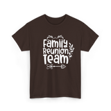 Family Reunion Team Gathering T-Shirt - Dark Chocolate