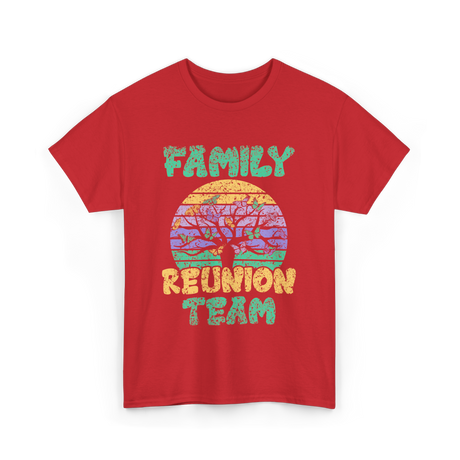 Family Reunion Team Gathering T-Shirt - Red